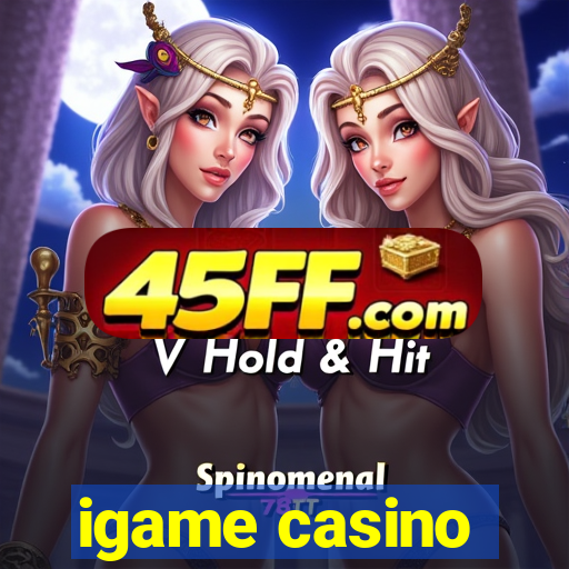 igame casino